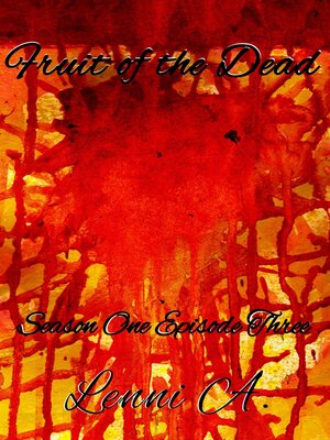 cover image of Fruit of the Dead--Season One